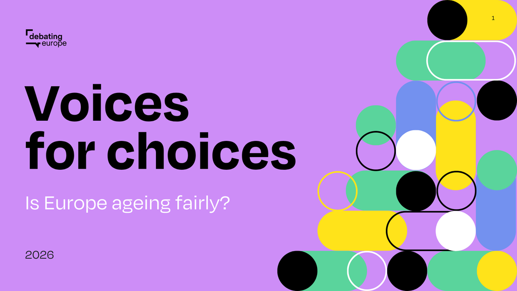 Voices for Choices – Is Europe ageing fairly?